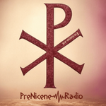 PreNicene Radio Network