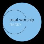 Total Worship Radio