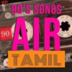 90’s Tamil Melodies