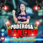 La Poderosa de Rancho