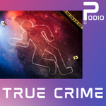 Podio Podcast Radio - True Crime