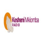 Kesheni Mkiomba Radio