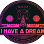 RADIO I HAVE A DREAM